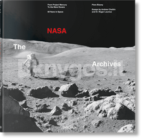 The NASA Archives. 60 Years in Space - Piers Bizony