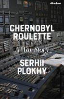 Chernobyl Roulette, A War Story