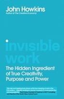 Invisible Work, The Future of the Office is in Your Head