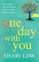 One Day With You, The MASSIVE chart-topping phenomenon from Shari Low
