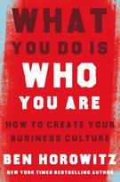 What You Do Is Who You Are, How to Create Your Business Culture
