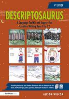 Descriptosaurus, A Language Toolkit and Support for Creative Writing Ages 9 to 12