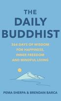 Daily Buddhist, 366 Days of Wisdom for Happiness, Inner Freedom and Mindful Living