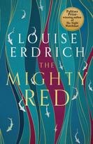 Mighty Red, The powerful new novel from the beloved Pulitzer Prize-winning author