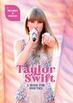 Taylor Swift, A Book for Swifties