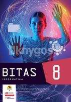 Bitas 8. Informatikos vadovėlis 8 klasei - Ina Kovaliova, Estelle Ashman, Shahneila Saeed, Yota Dimitriadi, Jo Hodge, Tony Gilber