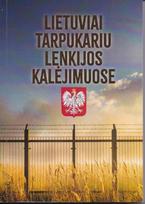 Lietuviai tarpukariu Lenkijos kalėjimuose