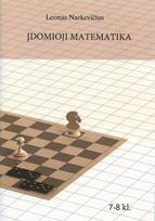 Įdomioji matematika. 7-8 klasei
