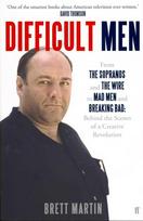 Difficult Men: From The Sopranos and The Wire to Mad Men and Breaking Bad Main