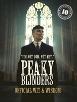 Peaky Blinders: Official Wit & Wisdom, 'I'm not God. Not yet.'