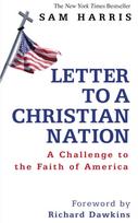 Letter to a Christian Nation, A Challenge to the Faith of America