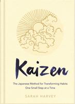 Kaizen, The Japanese Method for Transforming Habits, One Small Step at a Time