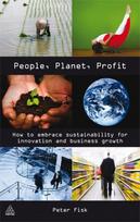 People Planet Profit, How to Embrace Sustainability for Innovation and Business Growth