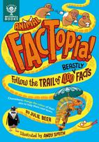 Animal FACTopia!, Follow the Trail of 400 Beastly Facts [Britannica]