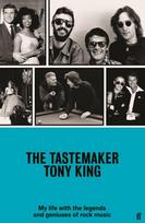 Tastemaker, My Life with the Legends and Geniuses of Rock Music