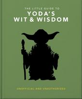 Little Guide to Yoda Wit and Wisdom