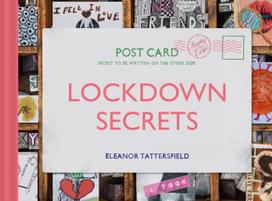 Lockdown Secrets, Postcards from the pandemic