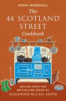 44 Scotland Street Cookbook, Recipes from the Bestselling Series by Alexander McCall Smith