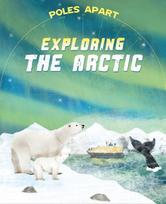 Poles Apart: Exploring the Arctic, Book 2