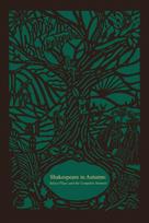 Shakespeare in Autumn (Seasons Edition -- Fall), Select Plays and the Complete Sonnets