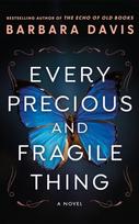 Every Precious and Fragile Thing, A Novel