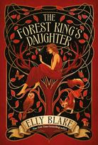 Forest King's Daughter, an enemies-to-forbidden-lovers fantasy romance from the New York Times bestselling author of Frostblood