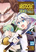 Chronicles of an Aristocrat Reborn in Another World (Manga) Vol. 13, Chronicles of an Aristocrat Reborn in Another World (Manga) Vol. 13