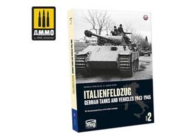 Knyga AMMO MIG Italienfeldzug II: Vokiečių tankai Italijoje 1943–1945 (6263)