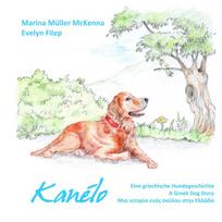 Kanélo: Eine griechische Hundegeschichte