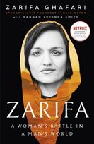 Zarifa, A Woman's Battle in a Man's World, by Afghanistan's Youngest Female Mayor. As Featured in the NETFLIX documentary IN HER HANDS