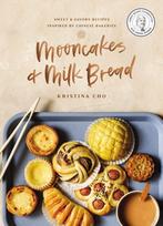 Mooncakes and Milk Bread, Sweet and Savory Recipes Inspired by Chinese Bakeries (A James Beard Award-Winning Cookbook. The Perfect Gift for Bakers, Baking Fans, and Foodies)