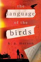 Language of the Birds, A Novel