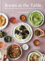Room at the Table, Gluten-Free Recipes, Stories and Tips to Share with the People You Love