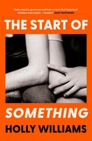 Start of Something, The sharp, compulsive and thought-provoking book club read for 2025