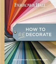 Farrow and Ball How to Redecorate, Transform your home with paint & paper