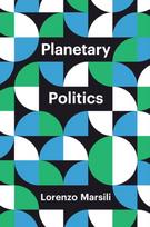 Planetary Politics, A Manifesto