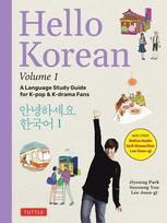 Hello Korean Volume 1: A Language Study Guide for K-Pop and K-Drama Fans with Online Audio Recordings by K-Drama Star Lee Joon-Gi!, Hello Korean Volume 1: A Language Study Guide for K-Pop and K-Drama Fans with Online Audio Recordings by K-Drama Star Lee Joon-Gi!