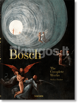 Bosch. The Complete Works - Stefan Fischer