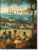 Bruegel. The Complete Works - Jürgen Müller