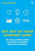Get Out of Your Comfort Zone, 60 Challenge Cards to Build a Strong Resilient Mindset