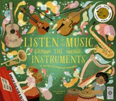 Listen to the Music: The Instruments, A world of magical melodies - Press the Notes to Listen to a World of Music