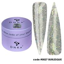 0027 DNKa' Builder gel Burlesque - 30ml