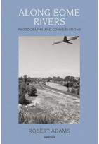 Along Some Rivers Photographs and