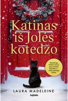 Katinas iš Jolės kotedžo - Laura Madeleine