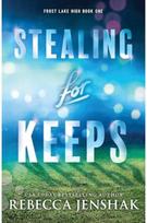 Stealing for Keeps: A Young Adult Sports Romance Novel A Young Adult Sports Romance Novel
