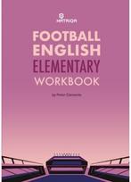 Football English Elementary Self-Study Workbook: Learn English for Football, Beginner Level Workbook