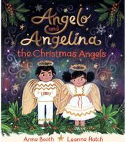 Angelo and Angelina, the Christmas Angels: A magical tale for a cosy winter evening, perfect for gifting to children aged 3 and above at Christmas