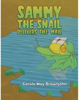 Sammy the Snail Delivers the Mail