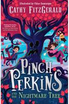 Pinch Perkins and the Nightmare Tree