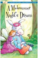 Midsummer Nights Dream: A Shakespeare Childrens Story (US Edition)